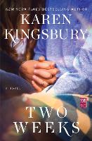 Book Cover for Two Weeks by Karen Kingsbury