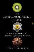 Book Cover for The Revolutionary Genius of Plants by Stefano Mancuso