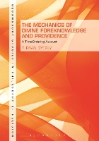 Book Cover for The Mechanics of Divine Foreknowledge and Providence by Dr T Ryan Regent University, USA Byerly