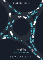 Book Cover for Traffic by Professor Paul (Colby College, USA) Josephson