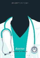 Book Cover for Doctor by Dr. Andrew (Columbia University College of Physicians and Surgeons, USA) Bomback