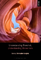 Book Cover for Understanding Blanchot, Understanding Modernism by Dr Christopher Concordia University, Canada Langlois