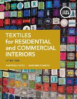 Book Cover for Textiles for Residential and Commercial Interiors by MaryPaul Parsons, The New School, USA Yates, Adrienne New York School of Interior Design, USA Concra