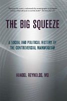 Book Cover for The Big Squeeze by Handel E. Reynolds