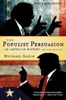 Book Cover for The Populist Persuasion by Michael Kazin