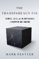 Book Cover for The Transparency Fix by Mark Fenster