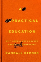 Book Cover for A Practical Education by Randall Stross