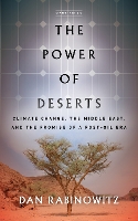 Book Cover for The Power of Deserts by Dan Rabinowitz