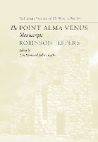 Book Cover for The Point Alma Venus Manuscripts by Robinson Jeffers