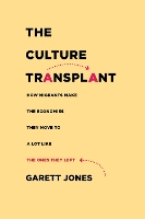 Book Cover for The Culture Transplant by Garett Jones