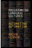 Book Cover for Programming Language Cultures by Brian Lennon