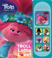Book Cover for DreamWorks Trolls: Troll Lotta Love! Sound Book by PI Kids
