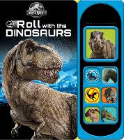 Book Cover for Jurassic World: Roll with the Dinosaurs Sound Book by PI Kids