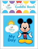 Book Cover for Disney Baby: My Day Cuddle Book by PI Kids