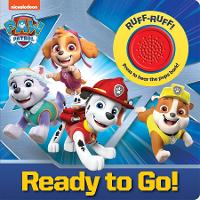 Book Cover for Nickelodeon PAW Patrol: Ready to Go! Sound Book by PI Kids