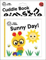 Book Cover for Baby Einstein: Sunny Day! Cuddle Book by Pi Kids