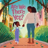 Book Cover for Are We There Yet? by Melissa Abraham