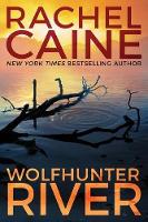 Book Cover for Wolfhunter River by Rachel Caine