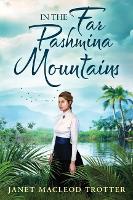 Book Cover for In the Far Pashmina Mountains by Janet MacLeod Trotter