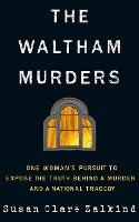 Book Cover for The Waltham Murders by Susan Clare Zalkind