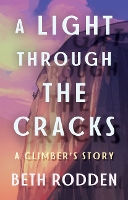 Book Cover for A Light through the Cracks by Beth Rodden