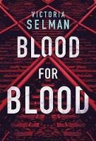 Book Cover for Blood for Blood by Victoria Selman