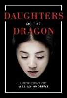 Book Cover for Daughters of the Dragon by William Andrews