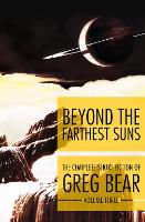 Book Cover for Beyond the Farthest Suns by Greg Bear