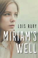 Book Cover for Miriam's Well by Lois Ruby