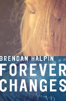 Book Cover for Forever Changes by Brendan Halpin