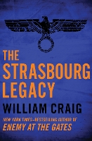 Book Cover for The Strasbourg Legacy by William Craig