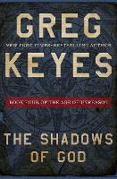 Book Cover for The Shadows of God by Greg Keyes