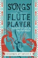 Book Cover for Songs of the Fluteplayer by Sharman Apt Russell