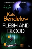 Book Cover for Flesh and Blood by Kate Bendelow