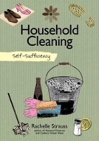 Book Cover for Self-Sufficiency: Natural Household Cleaning by Rachelle Strauss