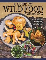 Book Cover for A Guide to Wild Food Foraging by David Squire