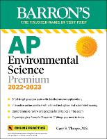 Book Cover for AP Environmental Science Premium, 2022-2023: Comprehensive Review with 5 Practice Tests, Online Learning Lab Access + an Online Timed Test Option by Gary S Thorpe