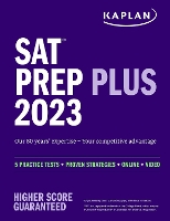 Book Cover for SAT Prep Plus 2023: Includes 5 Full Length Practice Tests, 1500+ Practice Questions, + 1 Year Online Access to Customizable 250+ Question Bank and 2 Official College Board Tests by Kaplan Test Prep