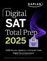 Book Cover for Digital SAT Total Prep 2025 with 2 Full Length Practice Tests, 1,000+ Practice Questions, and End of Chapter Quizzes by Kaplan Test Prep