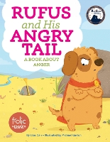 Book Cover for Rufus and His Angry Tail by Elias Carr