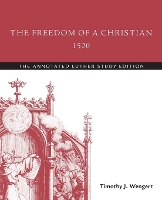 Book Cover for The Freedom of a Christian, 1520 by Martin Luther