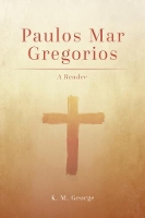 Book Cover for Paulos Mar Gregorios by K.M. George