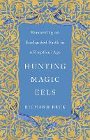 Book Cover for Hunting Magic Eels by Beck, Richard