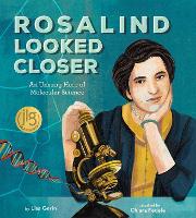 Book Cover for Rosalind Looked Closer by Lisa Gerin