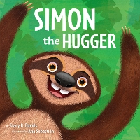 Book Cover for Simon the Hugger by Stacy B. Davids