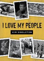 Book Cover for I Love My People by Kim Singleton