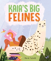 Book Cover for Kaia's Big Felines by Aura Lewis