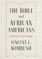 Book Cover for The Bible and African Americans by Vincent L. Wimbush