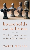 Book Cover for Households and Holiness by Carol Meyers
