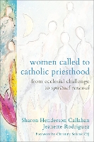 Book Cover for Women Called to Catholic Priesthood by Sharon Henderson Callahan, Jeanette Rodriguez, Christine Schenk